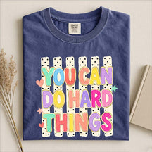 You Can Do Hard Things Cute Mental Health T-Shirt