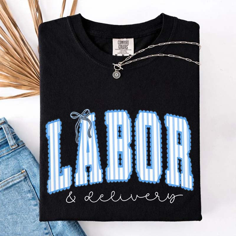 Labor and Delivery T-Shirt