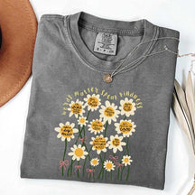 Daisy Flower Words Matter Speak Kindness T-Shirt