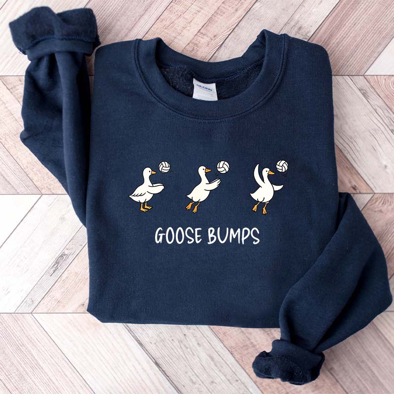 Goose Bumps Volleyball Goose Sweatshirt