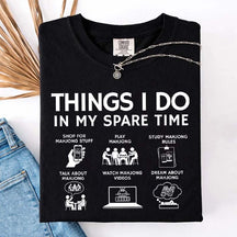 Things I Do in My Spare Time Mahjong Lover T-Shirt