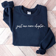 Minimalist Just One More Chapter Bookish Sweatshirt