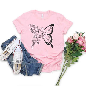 Make Your Heart The Prettiest Thing About You Butterfly T-Shirt