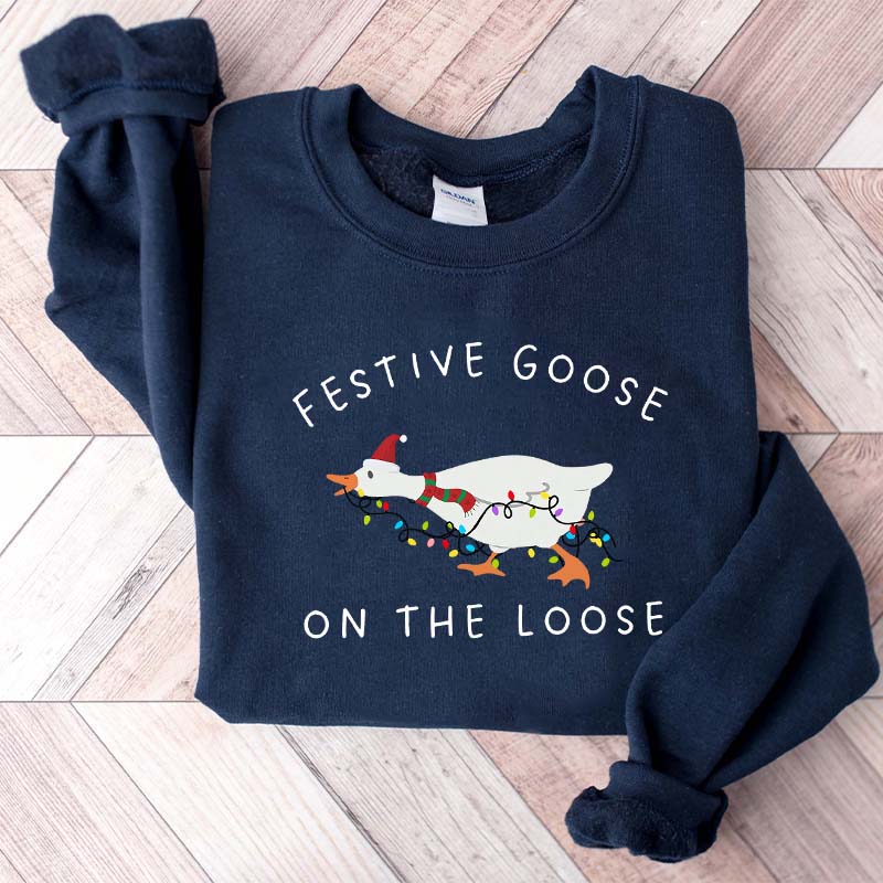 Festive Goose on the Loose Christmas Xmas Duck Sweatshirt