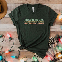I Rescue Books Booksellers Literary T-Shirt