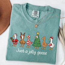 Christmas Goose Just A Jolly Goose T-Shirt