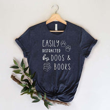 Easily Distracted Dogs And Books T-Shirt