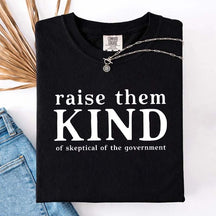 Raise Them Kind Homestead Mom Funny T-Shirt