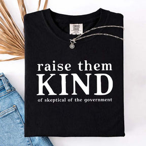 Raise Them Kind Homestead Mom Funny T-Shirt