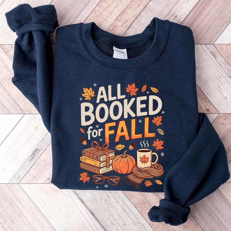 All Booked For Fall Bookish Sweatshirt