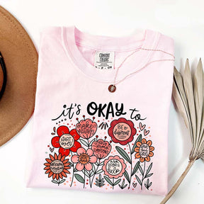 It's Okay Floral Teacher Appreciation T-Shirt