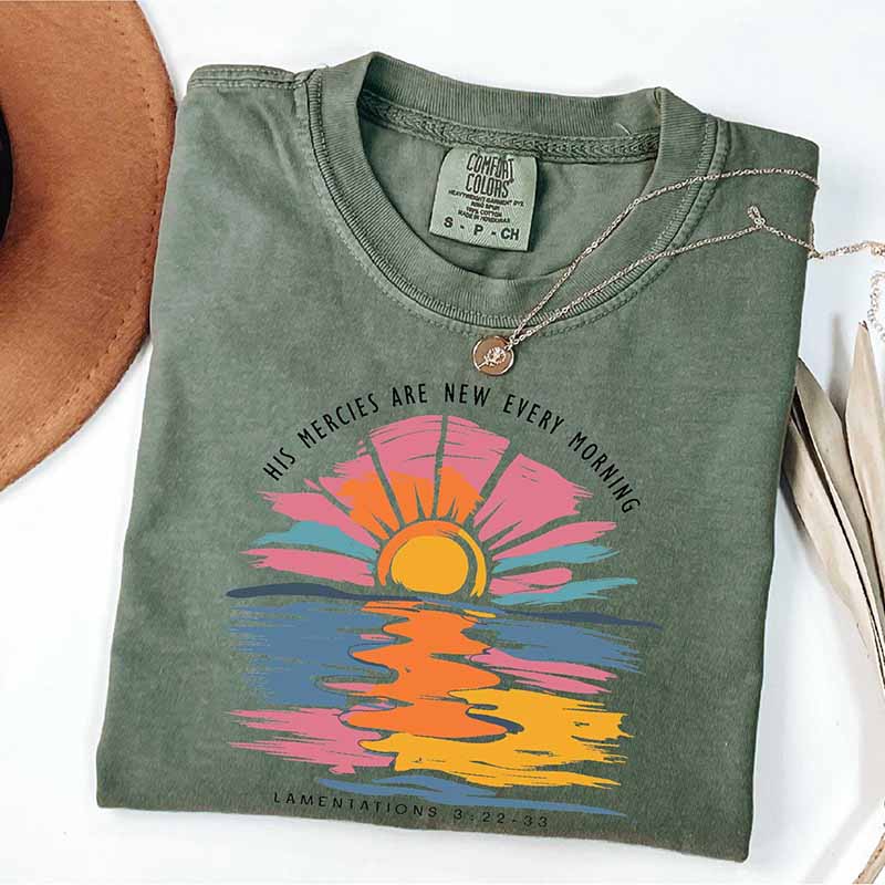 His Mercies Are New Each Morning Sunset T-Shirt