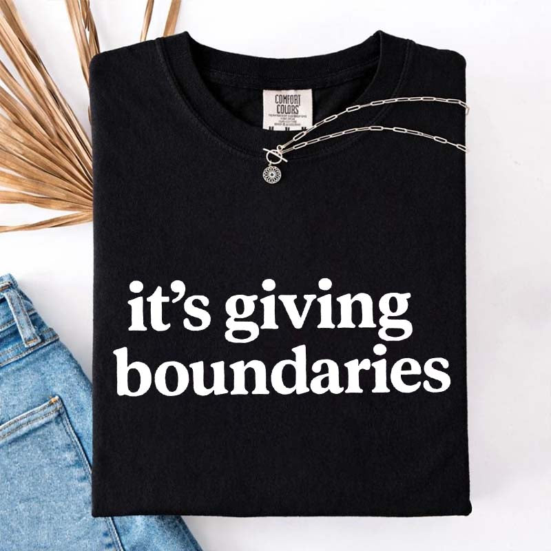 It's Giving Boundaries T-Shirt