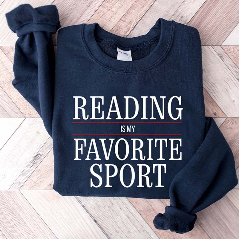 Reading is My Favorite Sport Booklover Sweatshirt