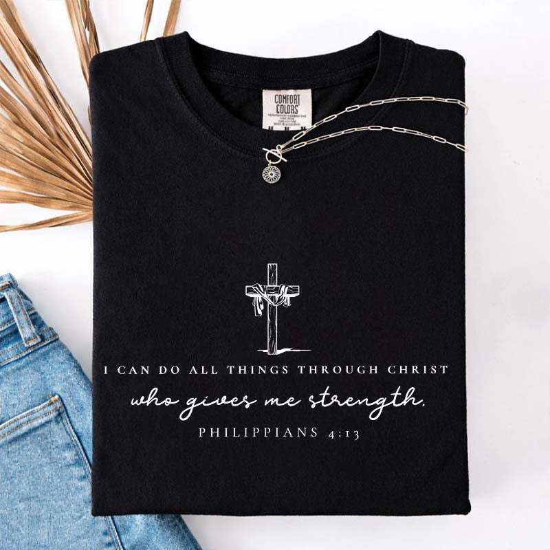 Philippians 4:13 I Can Do All Thing Through Christ T-Shirt