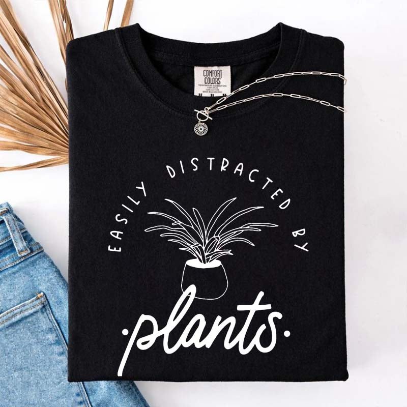 Simple Easily Distracted by Plants T-Shirt