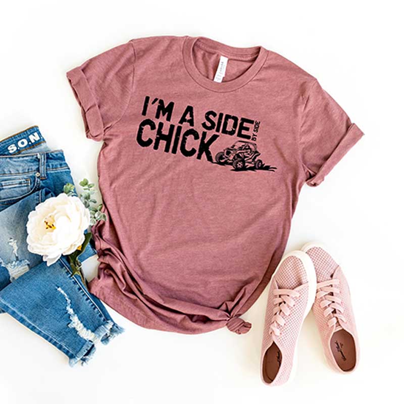 I'm A Side By Side Chick T-Shirt
