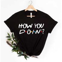 How You Doin Funny Friends T-Shirt