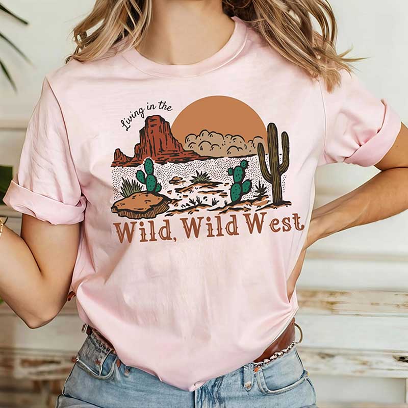 Western Style Living in the Wild West Top T-Shirt