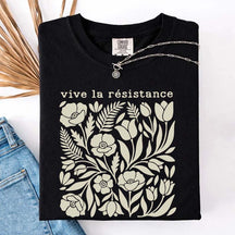 Vive La Resistance Floral Pattern Resist T-Shirt