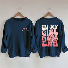 In My Girl Mama Era Sweatshirt