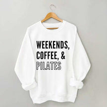 Weekends Coffee & Pilates Sweatshirt