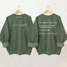 Cute Heart Dear Person Behind Me Sweatshirt