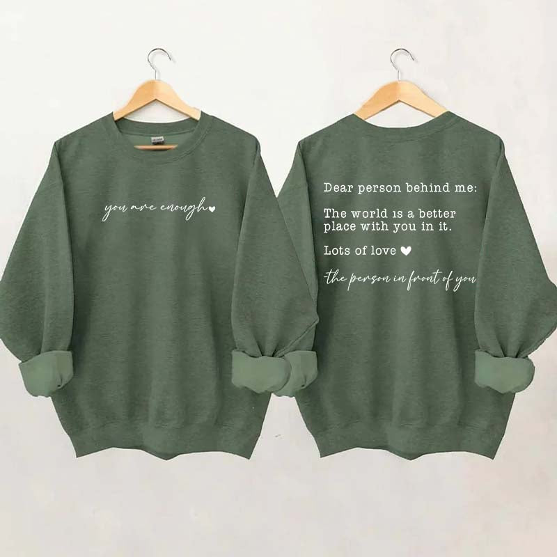 Cute Heart Dear Person Behind Me Sweatshirt