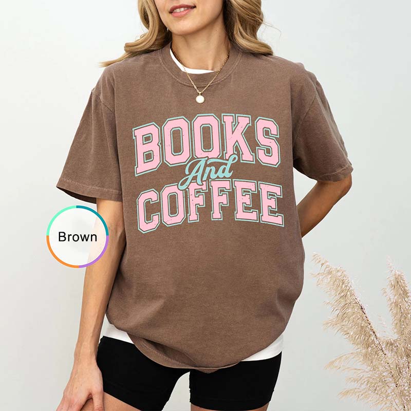 Comfort Colors Books And Coffee T-Shirt