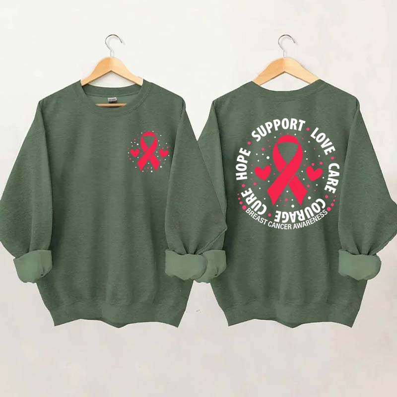 Breast Cancer Awareness Support Love Care Courage Sweatshirt