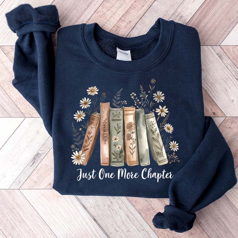 Just One More Chapter Retro Flowers Sweatshirt