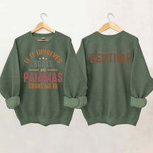 Books and Pajamas Lover Sweatshirt