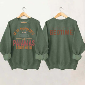 Books and Pajamas Lover Sweatshirt