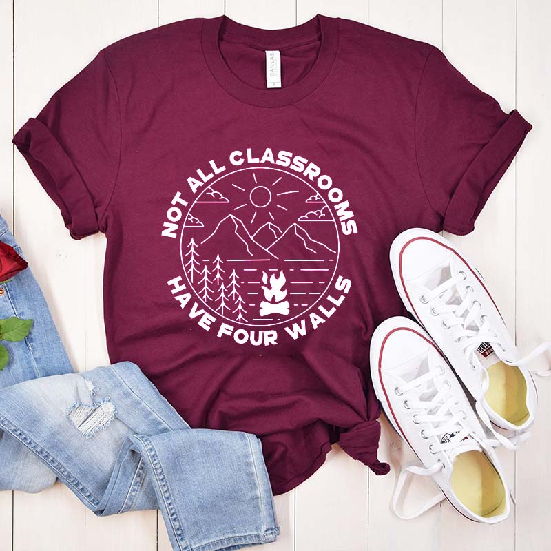 Not All Classrooms Have Four Walls T-Shirt