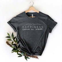 Happiness Comes In Waves T-Shirt