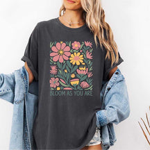 Bloom As You Are Boho Inspirational T-Shirt