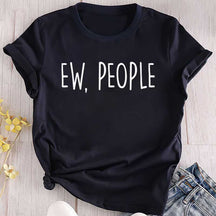 Ew People It's Too Peopley Outside T-Shirt