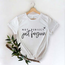 Not Perfect Just Forgiven T-Shirt