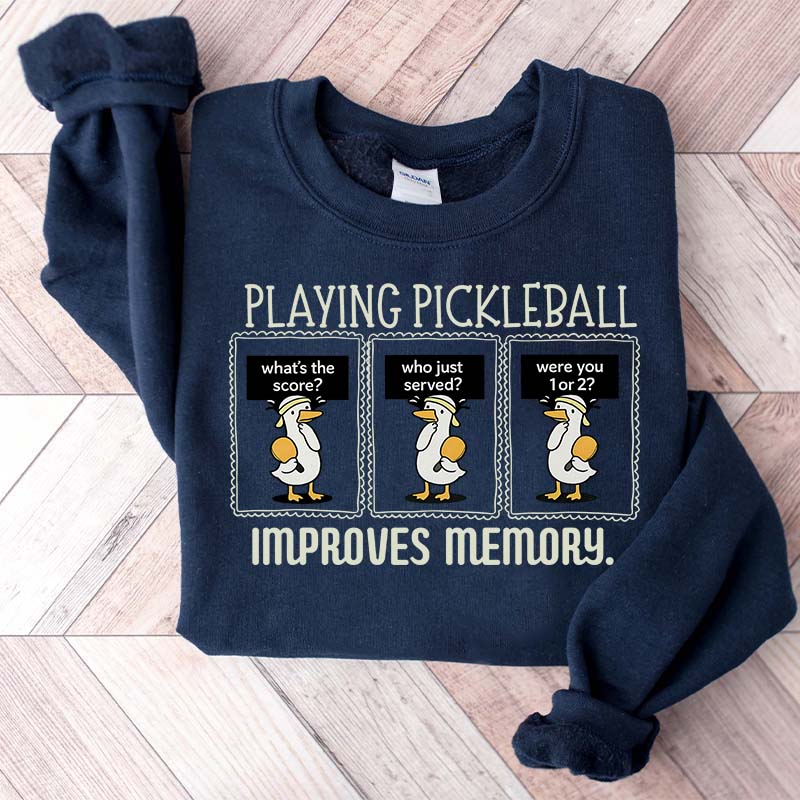 Cute Playing Pickleball Improves Memory Sweatshirt