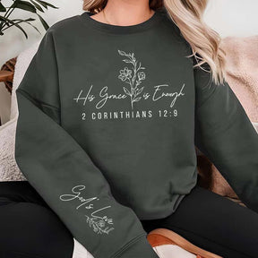 Funny His Grace is Enough Sweatshirt