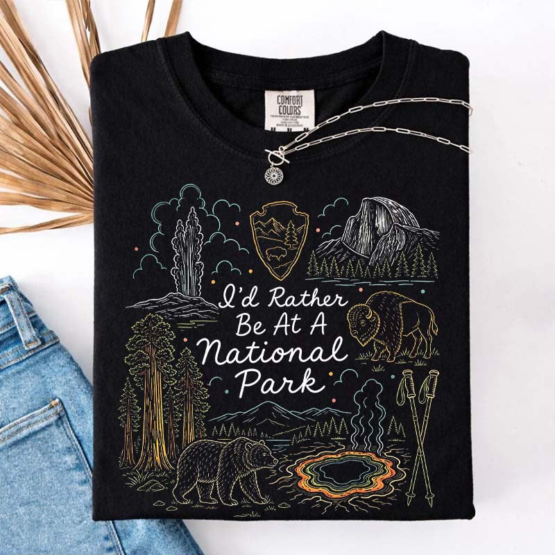 I'd Rather Be At America Parks Lovers T-Shirt