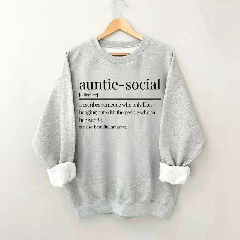 Funny Auntie-Social Sweatshirt