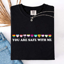 You Are Safe With Me T-Shirt
