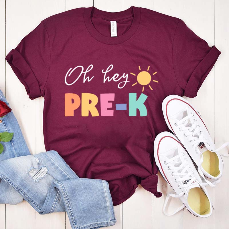 Oh Hey Pre-K Teacher T-Shirt