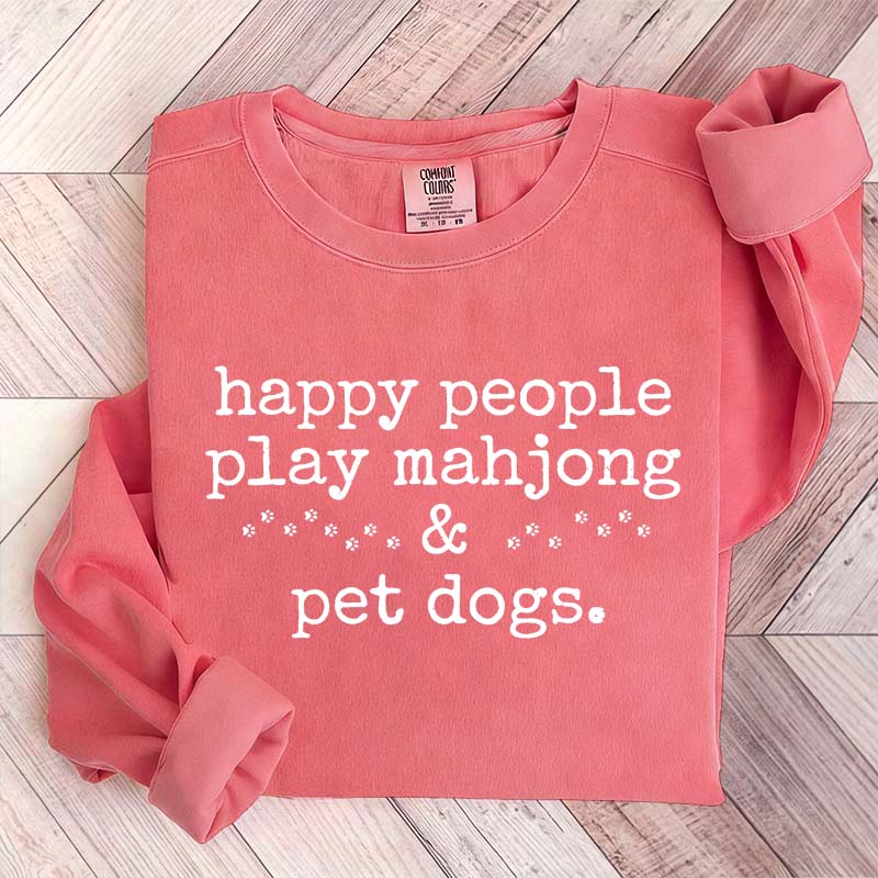 Happy People Play Mahjong & Pet Dogs Sweatshirt