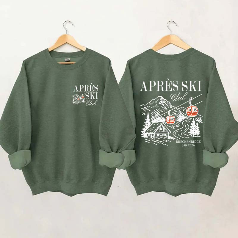 Custom Apres Ski Club Sweatshirt