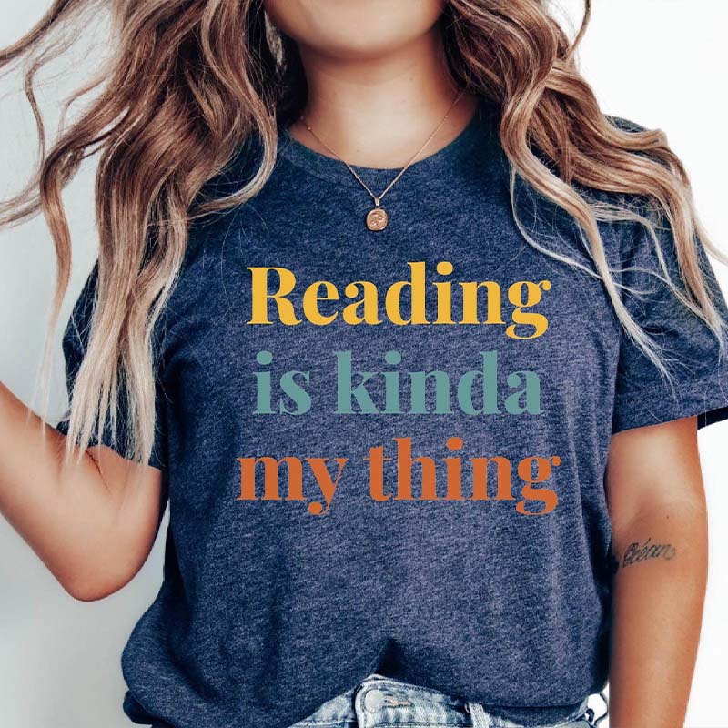Reading is Kinda My Thing T-Shirt