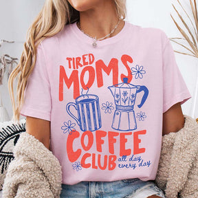 Tired Moms Coffee Club T-Shirt