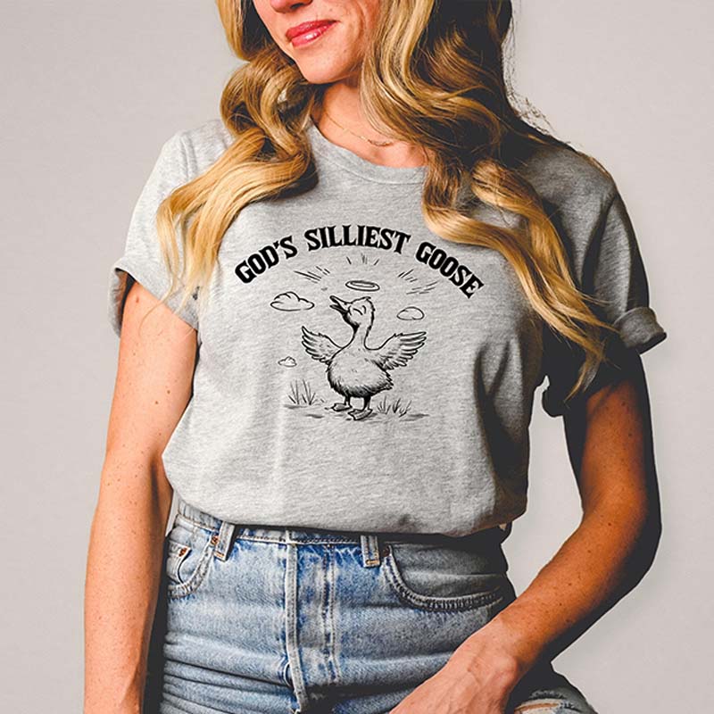 God's Silliest Goose Funny T-Shirt