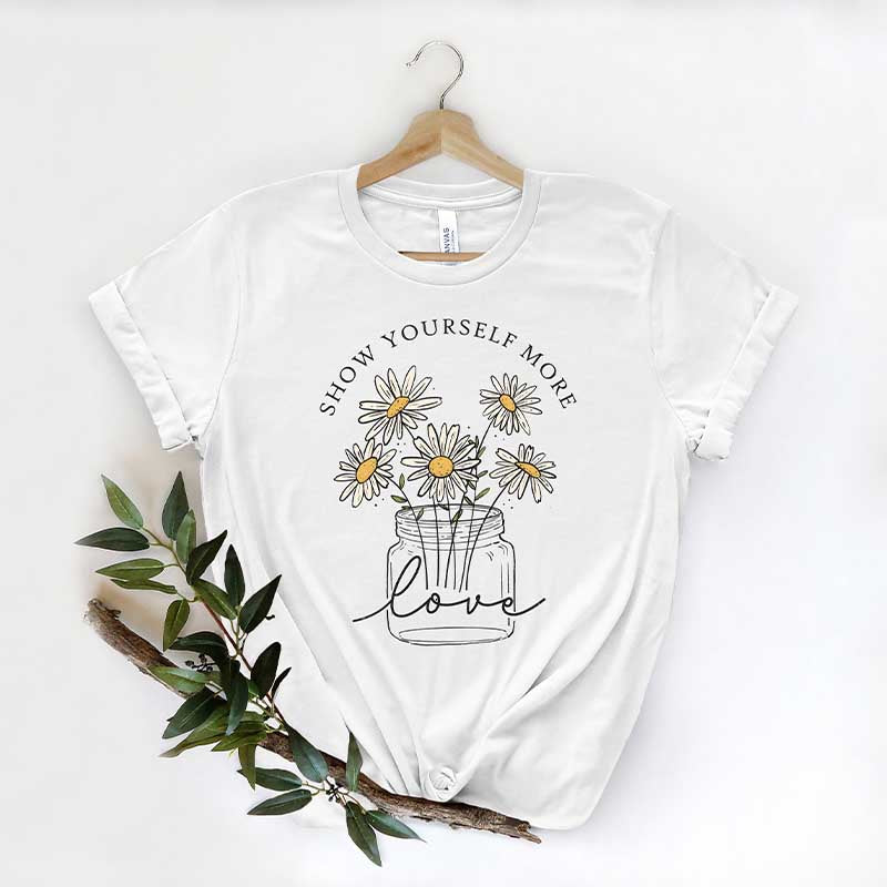 Show Yourself More Love Daisy T-Shirt